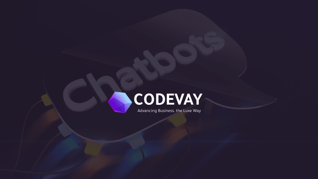 دليل شامل لإنشاء شات بوت باستخدام الذكاء الاصطناعي: تحسين تجربة العملاء وزيادة المبيعات - CODEVAY